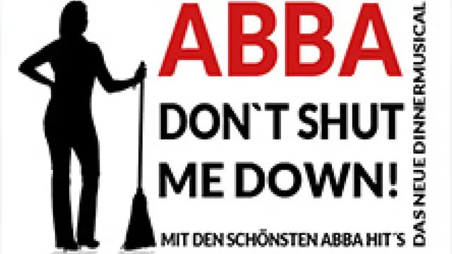 ABBA – Don't Shut Me Down!