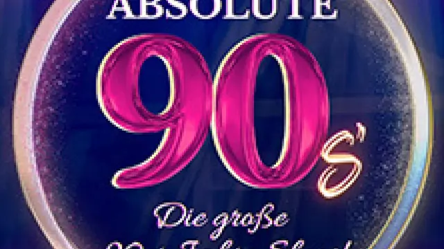 Absolute 90s - Die große 90er Jahre Show