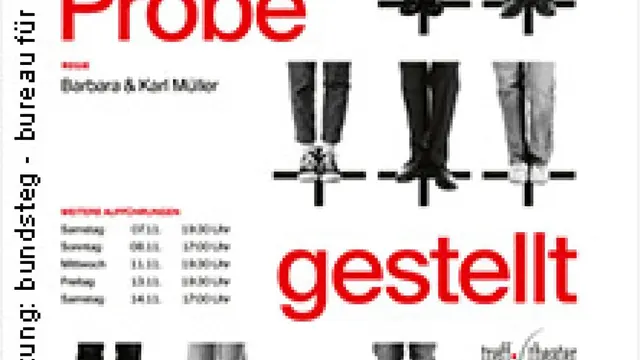 Auf die Probe gestellt - treff.theater Schruns-Tschagguns