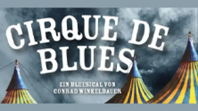 Cirque de Blues - Manege frei - für die Blue Note des Lebens