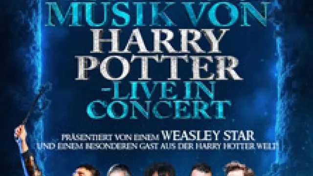 Die Magische Musik von Harry Potter - Live in Concert