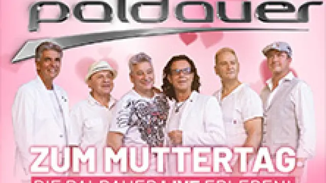 Die Paldauer - Konzert zum Muttertag