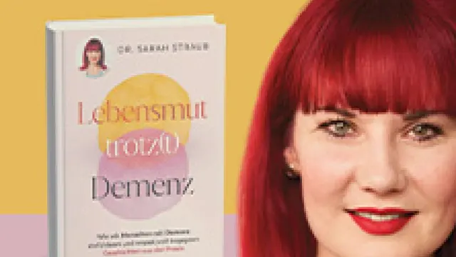 Dr. Sarah Straub - Lebensmut trotz(t) Demenz