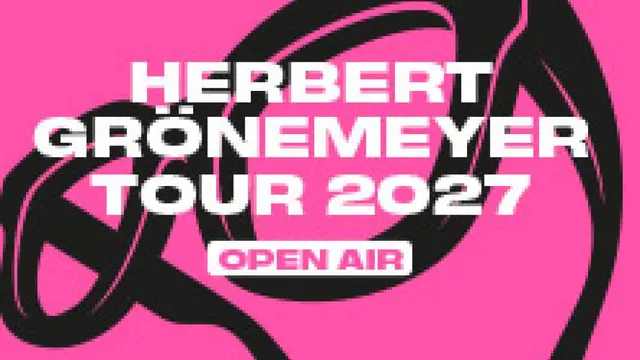 Herbert Grönemeyer - Tour 2027 - Open Air
