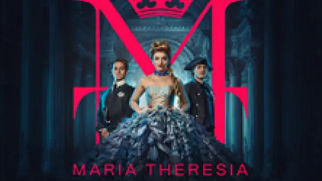 Maria Theresia - Das Musical