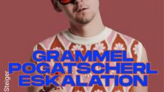 Michael Steiger - Grammelpogatscherl Eskalation