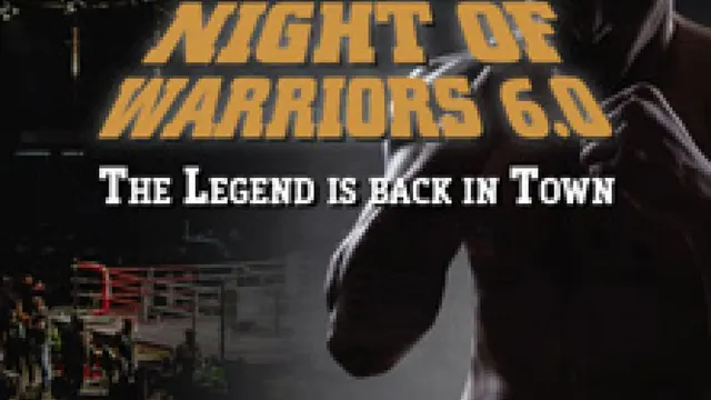 Night of Warriors 6.0