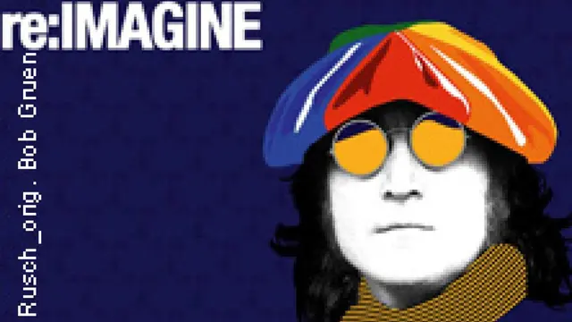 re:Imagine - The Music of John Lennon