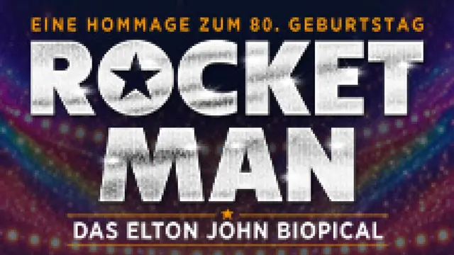 ROCKET MAN - Das Elton John Biopical