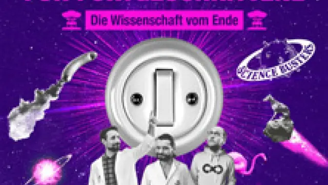 Science Busters - Weltuntergang für Fortgeschrittene - Die Wissenschaft vom Ende