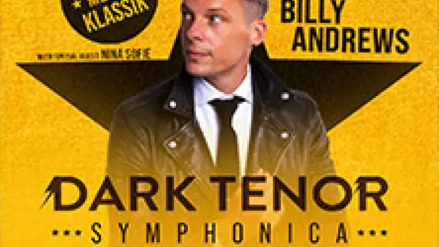 The Dark Tenor - Symphonica - Rock meets Klassik 2026