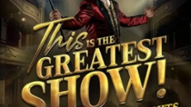 This is THE GREATEST SHOW! - Tour 2027